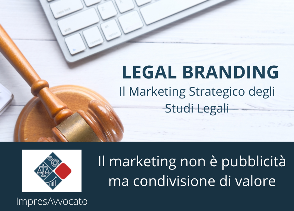 Legal Branding, marketing per avvocati